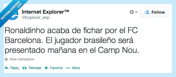 Camp Nou,Barcelona,Ronaldinho,Internet Explorer,lento,tarde