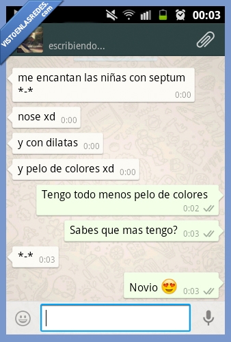 Whatsapp,corte,ni lo intentes,ligar,enamorado,dilatas,septum,pelo,colores,novio