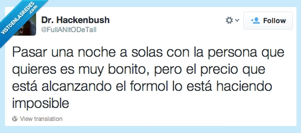 crisis,amor,formol,precio,dinero,cloroformo,pagar,caro,amado,quieres,persona,con,pasar,noche