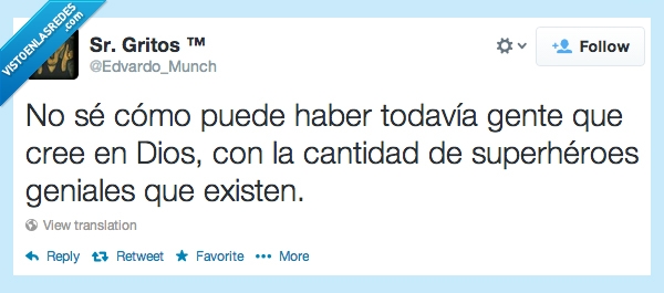 creer,genial,elegir,superheroes,dios