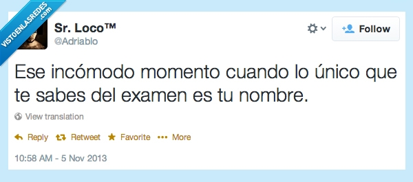 suerte chicos,sr loco,adriablo,alumno,nombre,examen,momento,incomodo