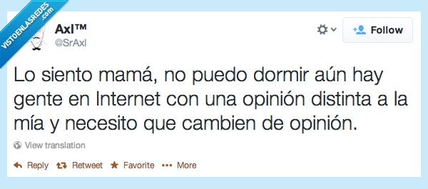 Mamá,Opinión,Humor,Chiste,Twitter,siento,discutir,internet,dormir,cambiar