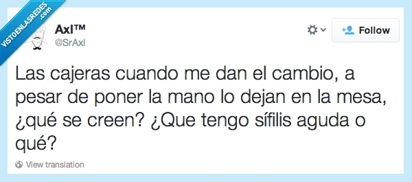 dinero,cambio,mesa,mano,tocar,Twitter,Humor,Mala educación,Cajeras,sífilis,billete