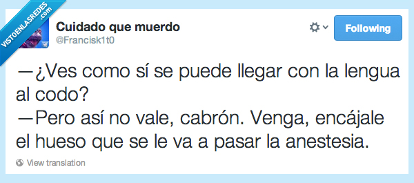 lengua,codo,doctor,medico,anestesia,pasar,hueso,encajale