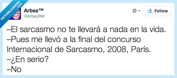 sarcasmo,vacilar,vida,concurso,final,twitter,paris,internacional,premio
