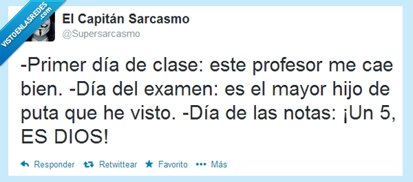 aprobar,examen,caer,bien,notas,primer dia de clases,Profesor,dios