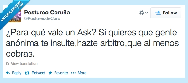 arbitro,ask,cobrar,postureo,insultar,insulto,anonimo,cobras