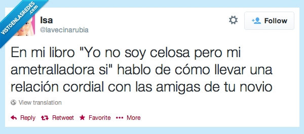 cuernos,novio,celosa,ametralladora,en mi libro,rubias,amigas,celos