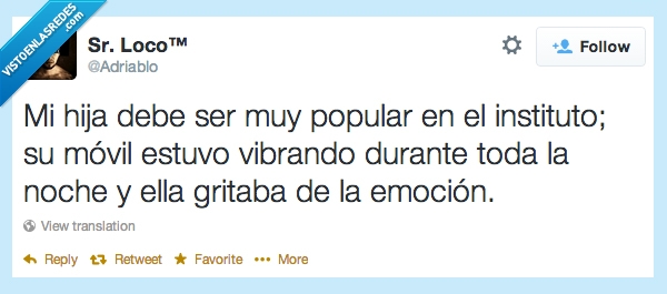 sr loco,adriablo,emocion,gritaba,vibrar,movil,instituto,popular,madre,hija