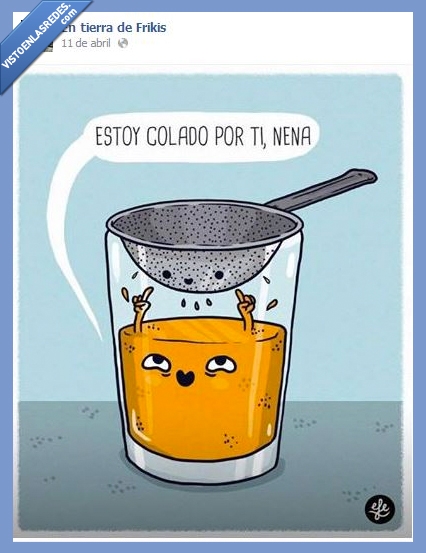 colado,amor,humor,colador