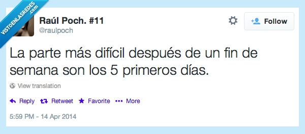 esperar,Semana,dias,Día,Fin de Semana,Twitter