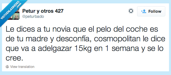 semana,kilos,peso,peder,cosmopolitan,cuernos,madre,mujer,novia,coche,pelo,creer