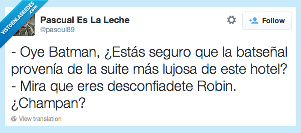 desconfiadete,champan,hotel,batseñal,lujosa,suite,homo,robin,batman,desconfiado