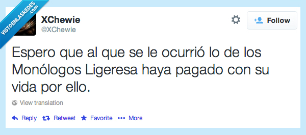 malo,ligeresa,monologos,ocurrio,espero