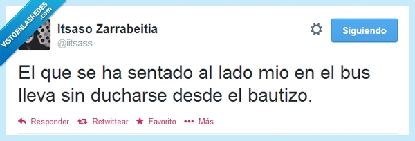 bus,ducha,apestoso,bautizo,peste,olor,hedor,fatal,agua
