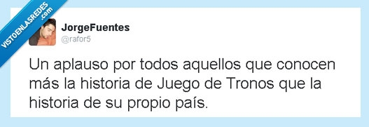 historia españa,canción de hielo y fuego,juego de tronos,got,aprender