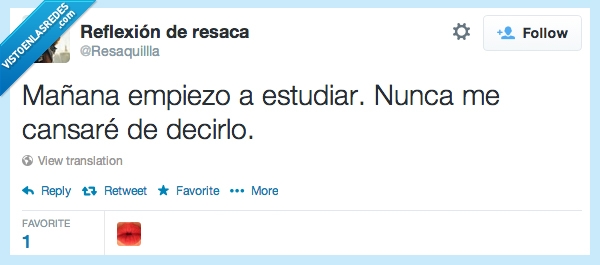 estudio,mañana,empezar,nunca,decir,siempre