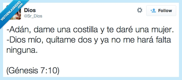 eva,dios,mujer,costilla,habría mas paz,costillas,chupar,quitar,adan