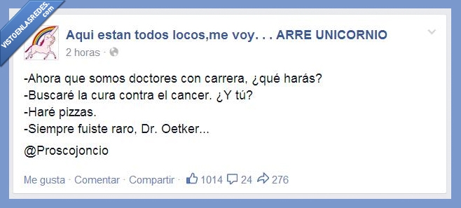 Doctor,Vocación,Pizza,oetker,acabar,medicina