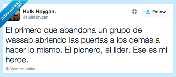 primero,abandona,grupo,whatsapp,abrir,puertas,pionero,irse,eliminar,borrar,heroe