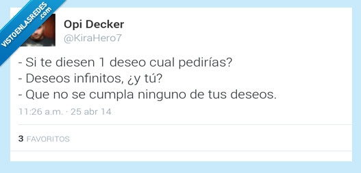 deseo,pedir,infinito,cumpla,ninguno,putear,odio,odiar