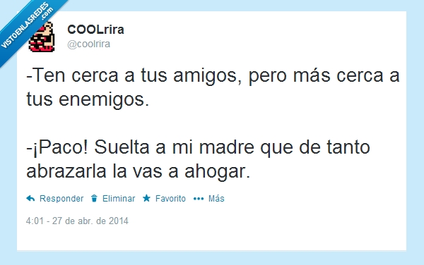 madre,suegra,ahogar,cerca,amigo,enemigo,abrazo