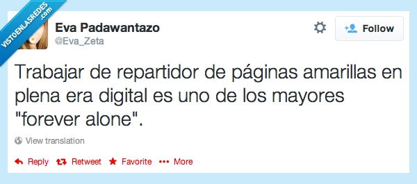 páginas amarillas,forever alone,era digital,repartidor,anticuado