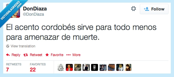 acento,cordobes,sirve,todo,amenazar