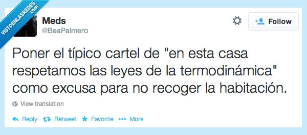 Entropia,Desorden,Excusas,termodinamica,respetamos,leyes