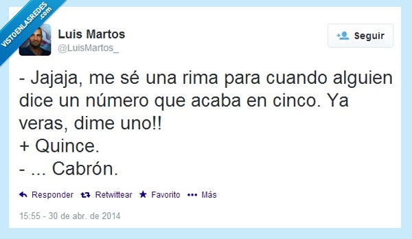 rimas,numero,cinco,quince,no pica,no cae,trolleado