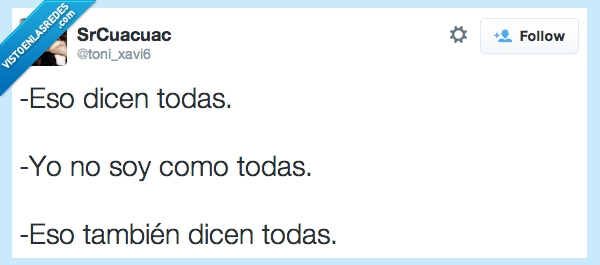 todas,como,diferente,eso,dicen,ellas,igual