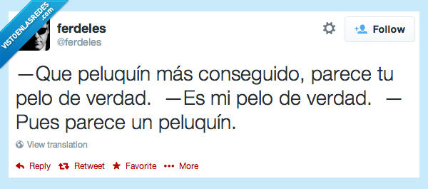 parece,mentira,verdad,pelo,conseguido,peluquin