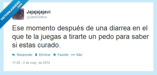 pedo,diarrea,te cagas,pegatina,jugar,probar,esta,curado