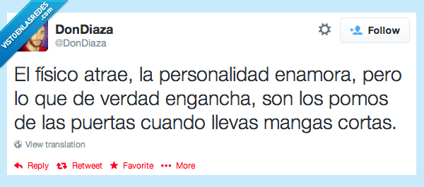 fisico,atrae,engancha,personalidad,enamora,pomo,puerta,armario,manga,corta