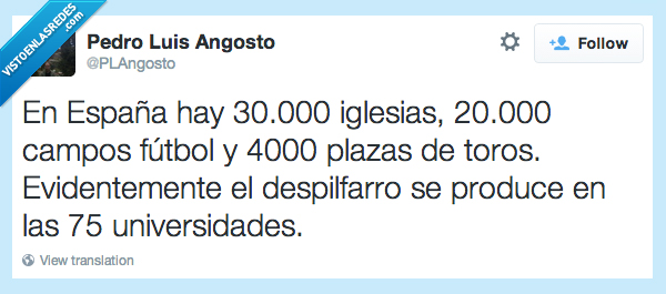 universidad,despilfarro,toros,plaza,futbol,campo,gasto,iglesia,españa