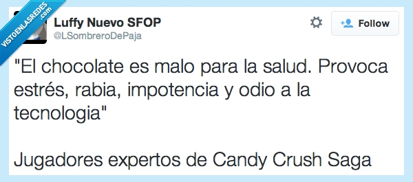 odio,tecnologia,impotencia,rabia,Chocolate,Candy Crush Saga