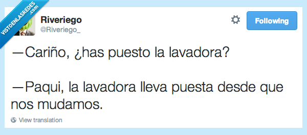 cariño,poner,lavadora,paqui,marido,desde,mudamos,casa