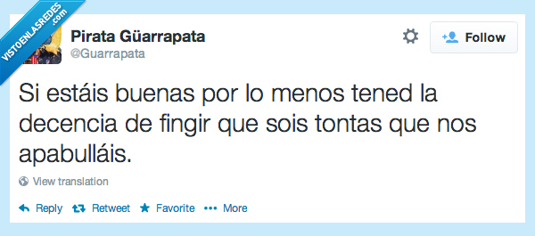 apabullais,tonta,fingir,decencia,tened,buenas,estais