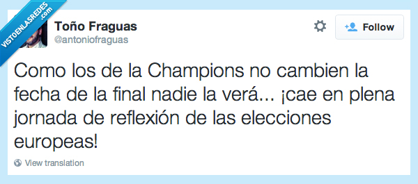 final,champions,nadie,vera,jornada,reflexion,elecciones,europeas