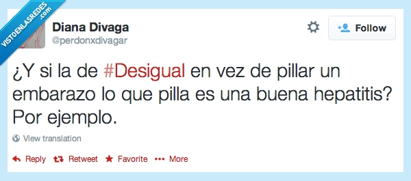 Desigual,condones,pinchazo,embarazo,hepatitis,pillar