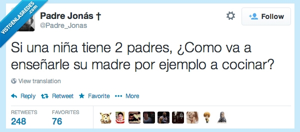 387245 - Y creías que no era posible mezclar homofobia y machismo... por @Padre_Jonas