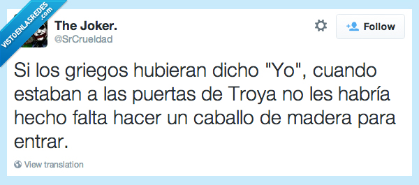 griego,hubiera,dicho,yo,puerta,troya,caballo,abrir,entrar