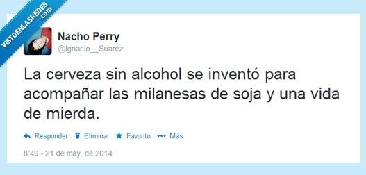 Twitter,Vida,Soja,Milanesas,Sin Alcohol,Cerveza