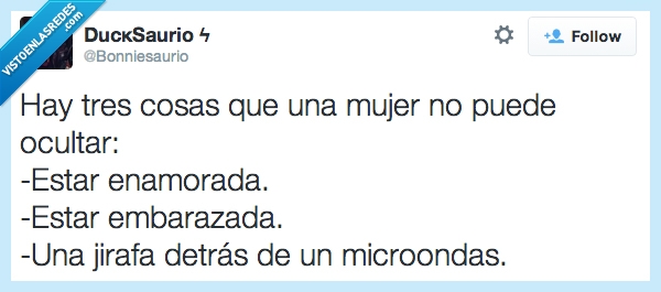 Jirafa,Tres cosas,Mujer,Amor,Love is in the air,Enamorada,Embarazo,Embarazada,Bombo,Premio gordo,Microondas,Escondite