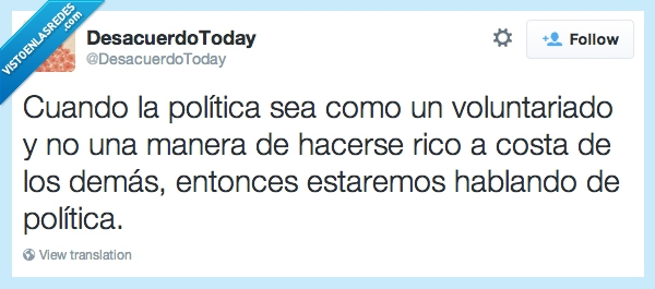 política,corruptos,ladrones,voluntariado,honradez,vocación