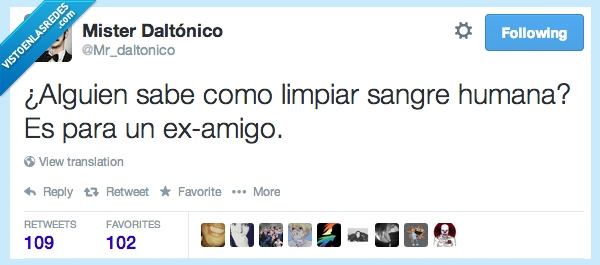 daltonico,sangre,amigo,duda,limpiar,examigo