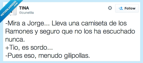 humor,Twitter,camiseta,escuchar,sordo,ramones,moderno,música