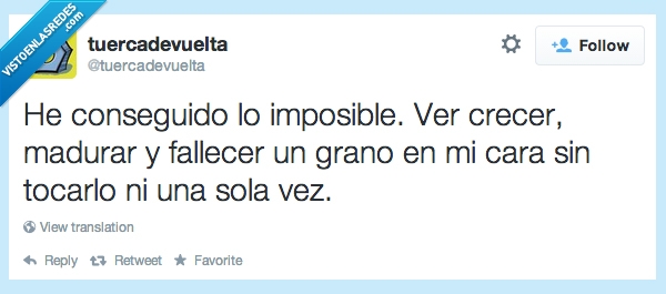 grano,tocar,nacer,crecer,morir,espinilla