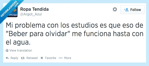 beber,olvidar,agua,estudios,estudiar