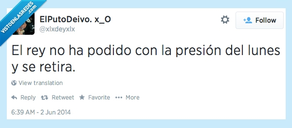 asi se libre de currar,abdica,duro,todos lo haríamos,lunes,rey,normal